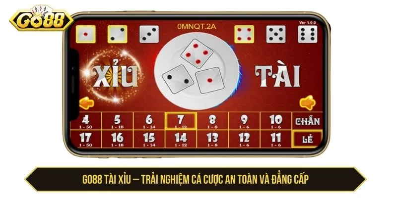 Trải Nghiệm GO88 Tài Xỉu Cá Cược An Toàn, Đẳng Cấp GO88 Tài Xỉu