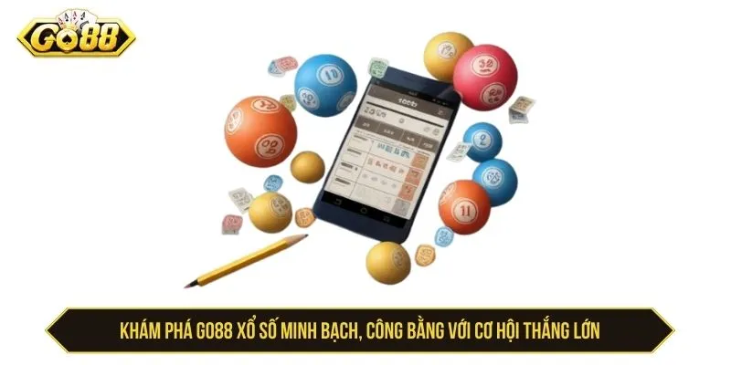 Khám Phá GO88 Xổ Số Minh Bạch Với Cơ Hội Thắng Lớn GO88 Xổ Số