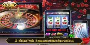 Có thể đăng ký nhiều tài khoản go88 không? Giải đáp chuẩn xác